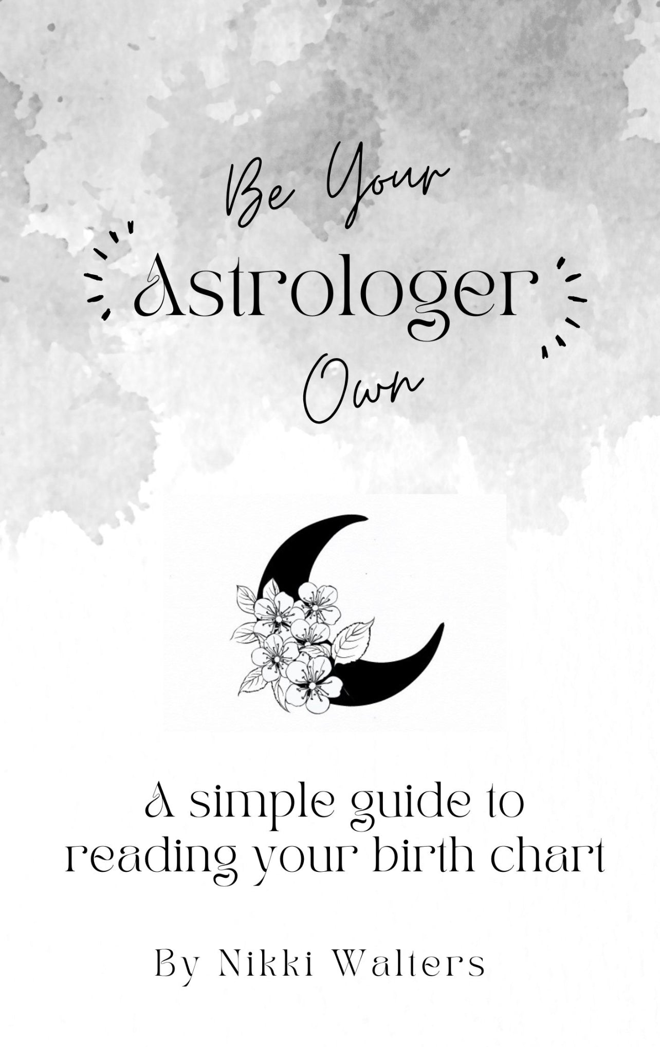 E-Book: Be Your Own Astrologer